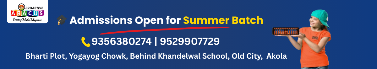 Admissions Open for Summer Batch Advik Proactive Abacus Academy Akola
